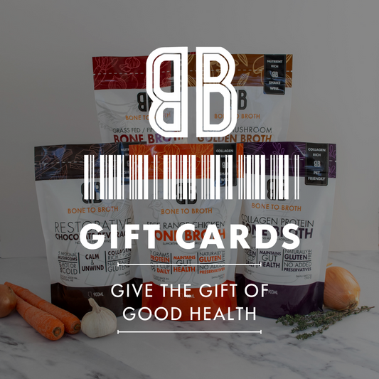 Bone to Broth Digital Gift Cards